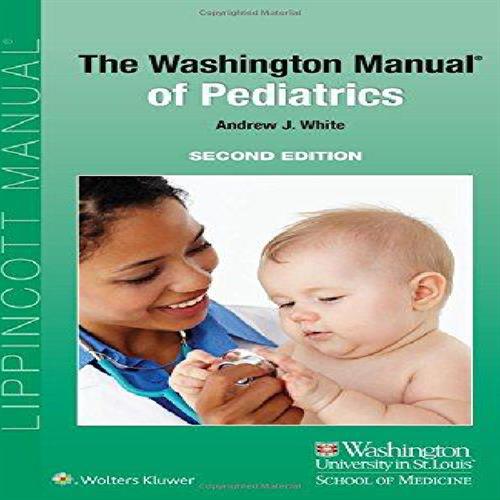 The Washington Manual of  Pediatrics